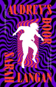 Audrey's Door — Sarah Langan