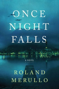 Once Night Falls — Roland Merullo