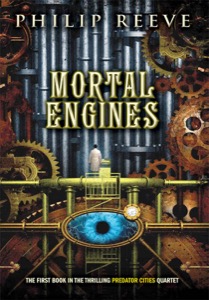 Predator Cities #1: Mortal Engines (Predator Citites) — Philip Reeve