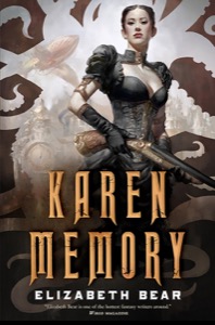 Karen Memory — Elizabeth Bear