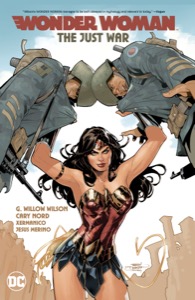 Wonder Woman (2016-) Vol. 1: The Just War — G. Willow Wilson