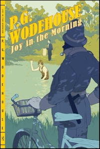 Joy in the Morning — P.G. Wodehouse