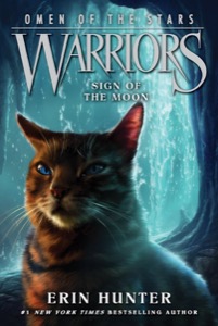 Warriors: Omen of the Stars #4: Sign of the Moon — Erin Hunter