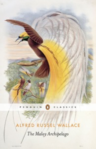 The Malay Archipelago (Pocket Penguins) — Alfred Russel Wallace