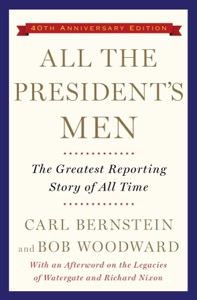 All the President's Men — Bob Woodward