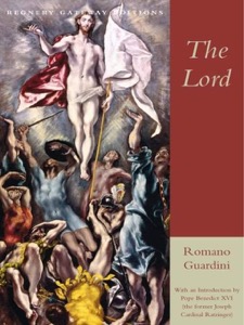 The Lord — Romano Guardini