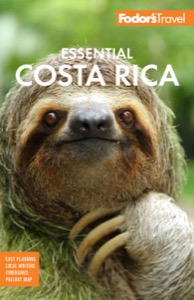 Fodor's Essential Costa Rica (Full-color Travel Guide) — Fodor's Travel Guides