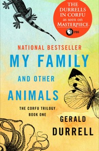 My Family and Other Animals (The Corfu Trilogy Book 1) — Gerald Durrell