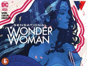 Sensational Wonder Woman (2021-) #6 — Alyssa Wong