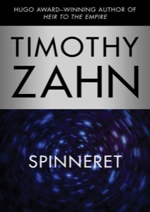 Spinneret — Timothy Zahn