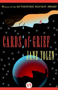 Cards of Grief — Jane Yolen