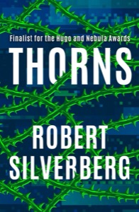 Thorns — Robert Silverberg