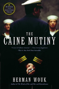The Caine Mutiny — Herman Wouk