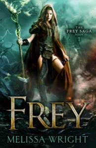 Frey (The Frey Saga Book 1) — Melissa Wright