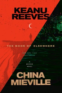 The Book of Elsewhere — China Mieville