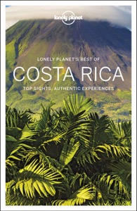 Lonely Planet Best of Costa Rica 3 (Travel Guide) — Jade Bremner