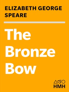 The Bronze Bow — Elizabeth George Speare