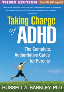 Taking Charge of ADHD, Third Edition — Russell A. Barkley