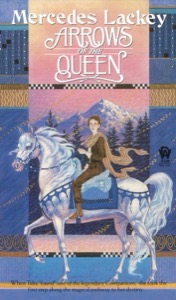 Arrows of the Queen — Mercedes Lackey