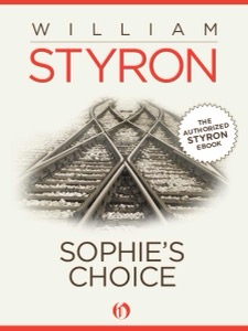 Sophie's Choice (Open Road) — William Styron