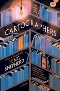 The Cartographers — Peng Shepherd