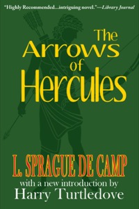 The Arrows of Hercules — L. Sprague de Camp