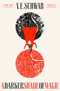 A Darker Shade of Magic (Shades of Magic) — V. E. Schwab