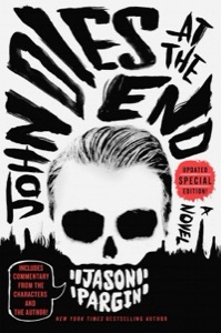 John Dies at the End — David Wong