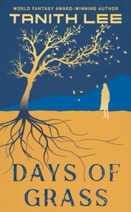 Days of Grass — Tanith Lee