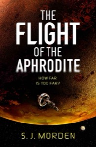 The Flight of the Aphrodite — S J Morden
