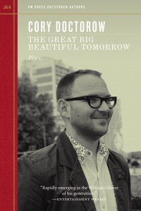 The Great Big Beautiful Tomorrow (Outspoken Authors Book 8) — Cory Doctorow