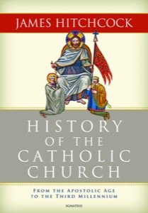History of the Catholic Church — James Hitchcock