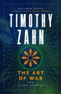 The Art of War and Other Stories — Timothy Zahn