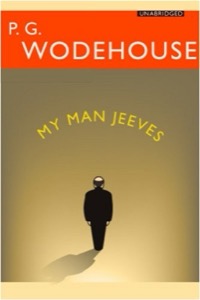 MY MAN JEEVES — P.G. Wodehouse