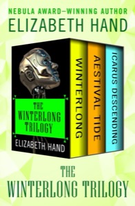The Winterlong Trilogy — Elizabeth Hand