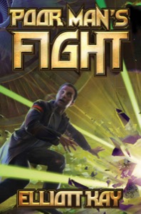 Poor Man's Fight — Elliott Kay