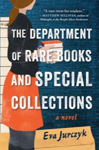 The Department of Rare Books and Special Collections — Eva Jurczyk