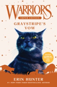 Warriors Super Edition: Graystripe's Vow — Erin Hunter