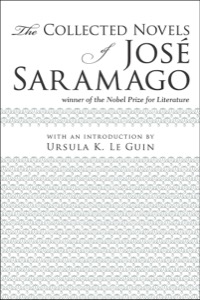 The Collected Novels of Josè Saramago — Jose Saramago