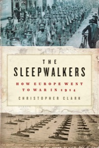 The Sleepwalkers — Christopher Clark