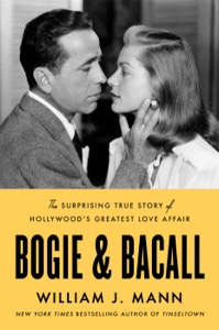 Bogie & Bacall — William J. Mann