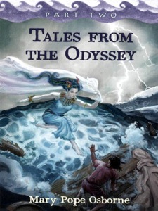 Tales from the Odyssey, Part 2 — Mary Pope Osborne