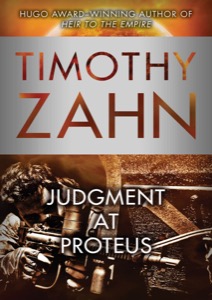 Judgment at Proteus — Timothy Zahn