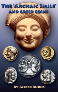 The 'Archaic Smile' and Greek Coins — Jasper Burns