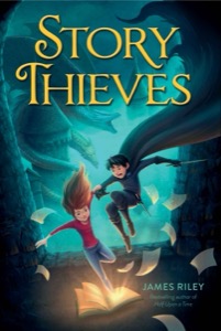 Story Thieves — James Riley