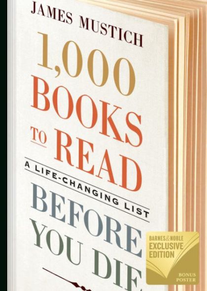 1,000 Books To Read Before You Die — James Mustich