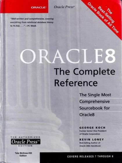 Oracle8: The Complete Reference — Kevin Loney
