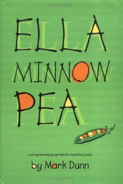 Ella Minnow Pea — Mark Dunn