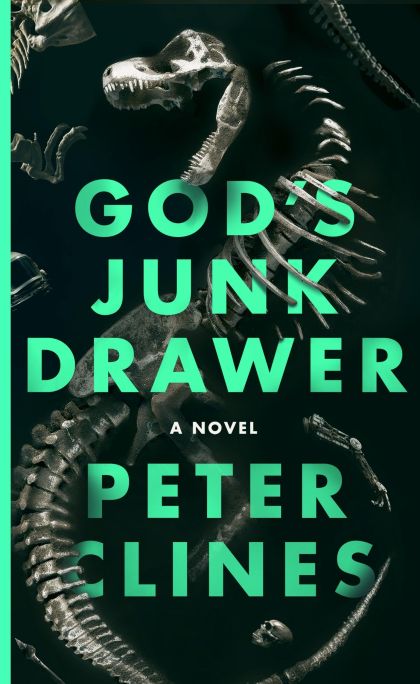 God's Junk Drawer — Peter Clines
