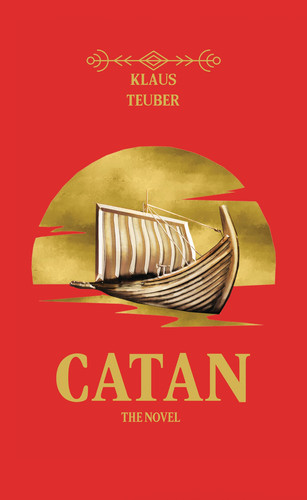 Catan: The Novel (The Catan series) — Klaus Teuber